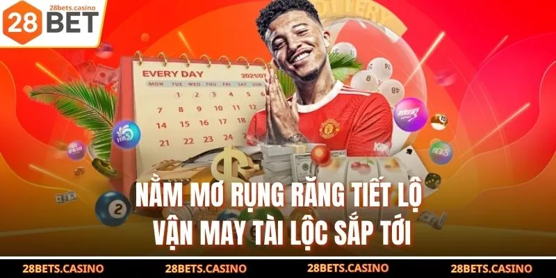 Nằm mơ rụng răng tiết lộ vận may tài lộc sắp tới